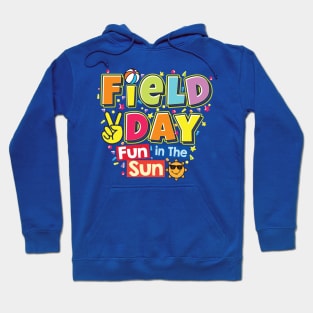 Field Day Fun In The Sun Let The Games Begin Kids Teachers Field Day 2022 Hoodie